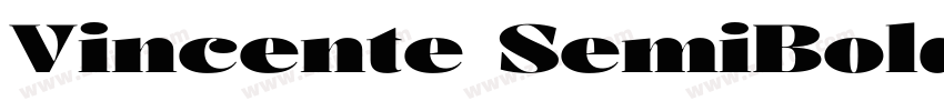 Vincente SemiBold字体转换 Vincente SemiBold字体转换